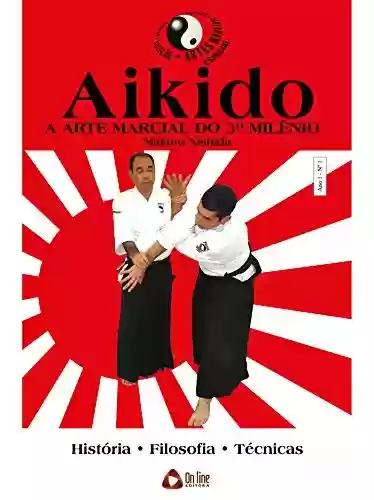 Livro: Aikido: Coleção Artes Marciais Especial Edição 1