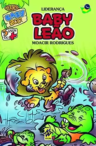Livro: Baby Leão: Liderança (Baby Zoo)