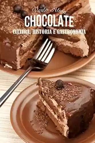 Livro: Chocolate: Cultura, História e Gastronomia