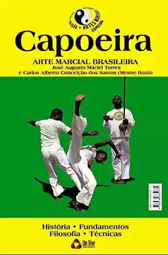 Livro: Coleção Artes Marciais: Capoeira