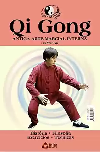 Livro: Coleção Artes Marciais: QI Gong