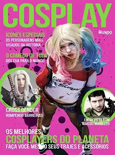 Livro: Cosplay: Guia Mundo Em Foco Ed.07