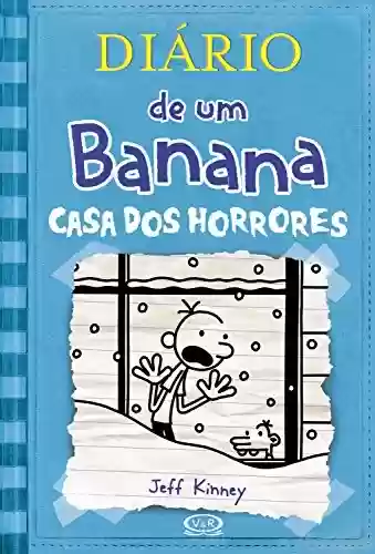 Livro: Diário de um Banana 6: Casa dos horrores