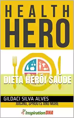 Livro: dieta herói saúde