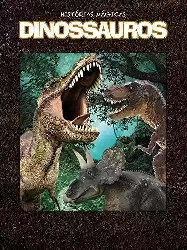 Livro: Dinossauros Livro A vida de um Dinossauro