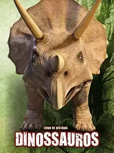Livro: Dinossauros Livro de História Ed 02