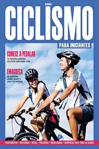 Livro: Guia Ciclismo para Iniciantes: Edição 1