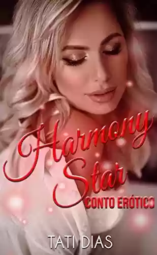 Livro: Harmony Star: Conto Erótico
