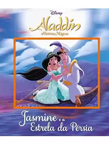 Livro: Jasmine e a Estrela da Pérsia: Livro Histórias Mágicas