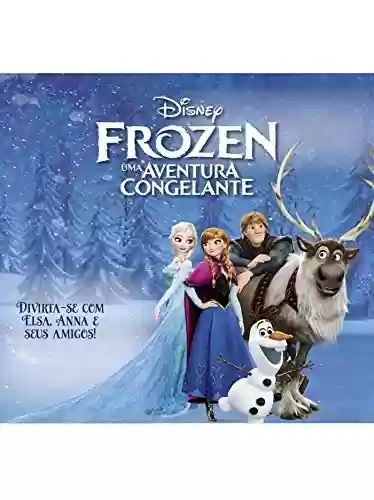 Livro: Livro Frozen Uma Aventura Congelante