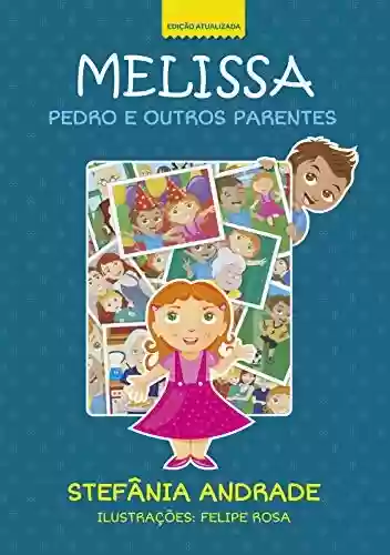 Livro: Melissa – Pedro e outros parentes (Coleção Melissa Livro 2)