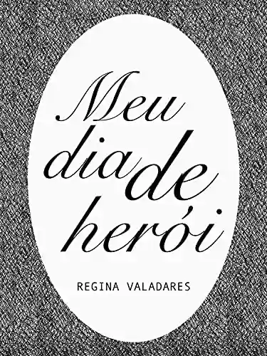 Livro: Meu Dia de Herói