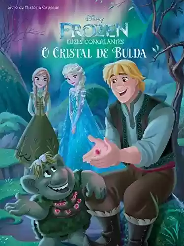 Livro: O Cristal de Bulda: Frozen Livro de História Especial Edição 1