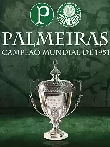 Livro: Palmeiras Campeão Mundial 1951
