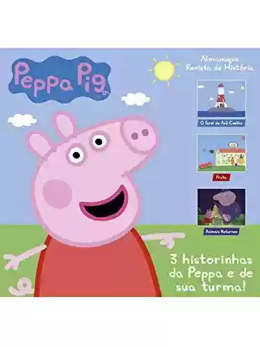 Livro: Peppa Pig Almanaque Revista de História: Edição 3