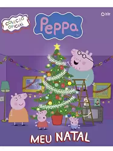 Livro: Peppa Pig Coleção Oficial Ed 04