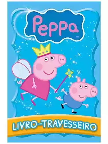 Livro: Peppa Pig e a Fada do Dente