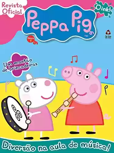 Livro: Peppa Pig Revista Oficial Ed 05
