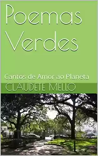 Livro: Poemas Verdes: Cantos de Amor ao Planeta