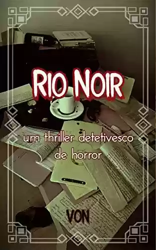 Livro: Rio Noir: um thriller de horror