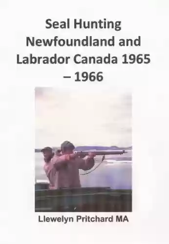 Livro: Seal Hunting Newfoundland and Labrador Canada 1965–1966 (Photo Albums Livro 13)