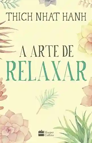 Livro: A arte de relaxar