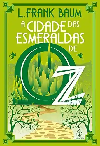 Livro: A Cidade das Esmeraldas de Oz (Terra de Oz)