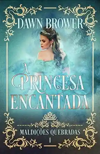 Livro: A Princesa Encantada