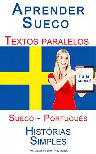 Livro: Aprender Sueco – Textos Paralelos- Histórias Simples ( Sueco – Português)