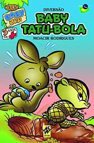 Livro: Baby Tatu-bola: Diversão (Baby Zoo)