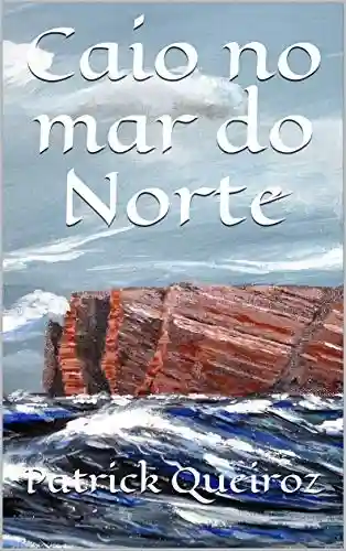 Livro: Caio no mar do Norte