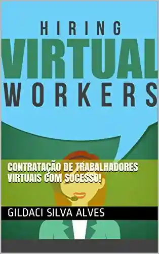 Livro: Contratação de trabalhadores virtuais com sucesso!