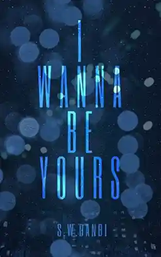 Livro: I Wanna Be Yours