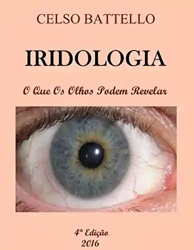 Livro: Iridologia – O que os olhos podem revelar – 4ª edição