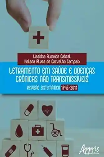 Livro: Letramento em Saúde e Doenças Crônicas não Transmissíveis: Revisão Sistemática 1945-2011