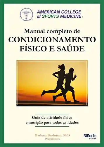 Livro: Manual completo de condicionamento físico e saúde do ACSM