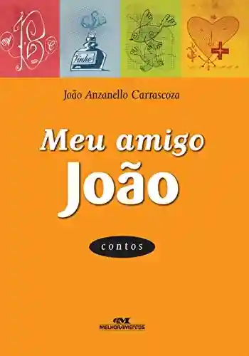 Livro: Meu Amigo João