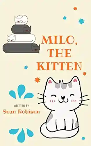 Livro: Milo, the kitten: Ideal para crianças que estão aprendendo a ler