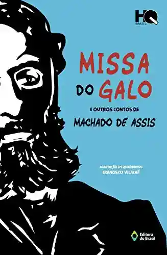 Livro: Missa do galo e outros contos de Machado de Assis (HQ Brasil)