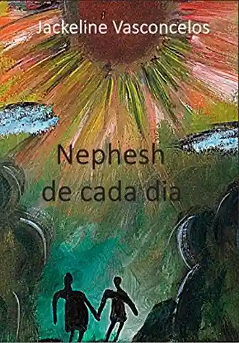 Livro: Nephesh De Cada Dia