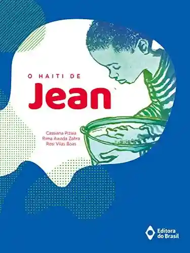 Livro: O Haiti de Jean (Mundo Sem Fronteiras)
