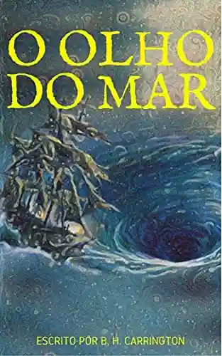 Livro: O Olho Do Mar