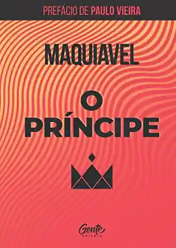 Livro: O príncipe, com prefácio de Paulo Vieira
