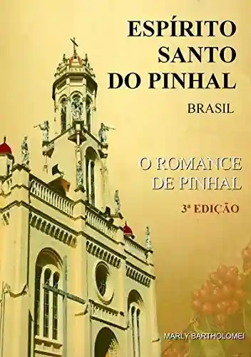 Livro: O Romance De Pinhal