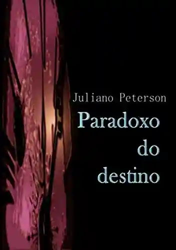 Livro: Paradoxo Do Destino