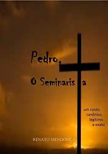 Livro: Pedro, O Seminarista