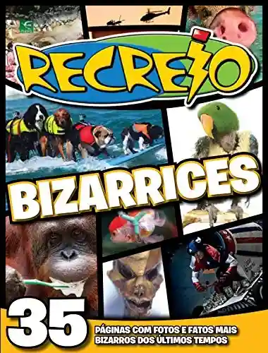 Livro: Revista Recreio – Especial Bizarrices (Especial Recreio)