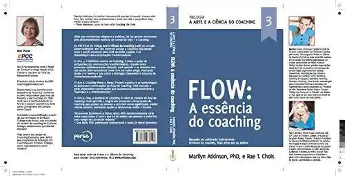 Livro: A Arte e a Ciência do Coaching- Flow: O Flow do Coaching