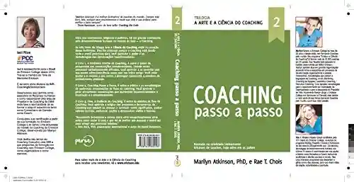 Livro: A Arte e a Ciência do Coaching- Passo a Passo: O Coaching Passo a Passo