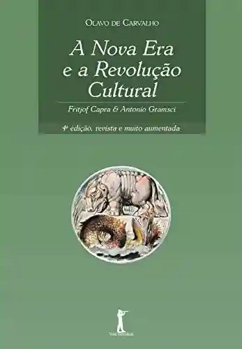 Livro: A Nova Era e a Revolução Cultural: Fritjof Capra & Antonio Gramsci